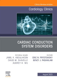 Cardiac Conduction System Disorders, An Issue of Cardiology Clinics (Hardback) 9780443183126