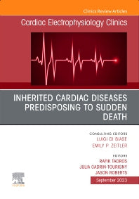 Inherited cardiac diseases predisposing to sudden death, An Issue of Cardiac Electrophysiology Clinics (Hardback) 9780443183348