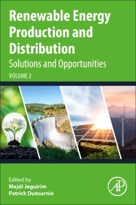 Renewable Energy Production and Distribution Volume 2; Solutions and Opportunities (Paperback / softback) 9780443184390