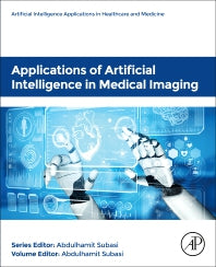 Applications of Artificial Intelligence in Medical Imaging (Paperback / softback) 9780443184505