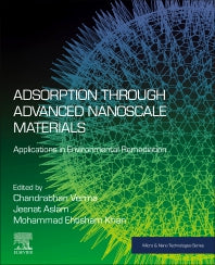 Adsorption through Advanced Nanoscale Materials; Applications in Environmental Remediation (Paperback / softback) 9780443184567