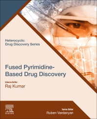Fused Pyrimidine-Based Drug Discovery (Paperback / softback) 9780443186165