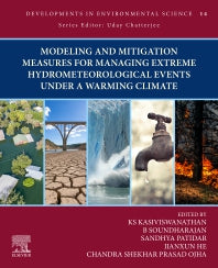 Modeling and Mitigation Measures for Managing Extreme Hydrometeorological Events Under a Warming Climate (Paperback / softback) 9780443186400