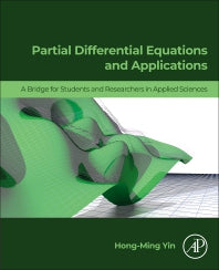 Partial Differential Equations and Applications; A Bridge for Students and Researchers in Applied Sciences (Paperback / softback) 9780443187056