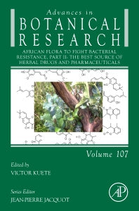 African Flora to Fight Bacterial Resistance, Part II; The Best Source of Herbal Drugs and Pharmaceuticals (Hardback) 9780443188848