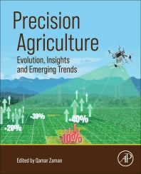 Precision Agriculture; Evolution, Insights and Emerging Trends (Paperback / softback) 9780443189531