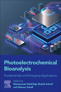 Photoelectrochemical Bioanalysis; Fundamentals and Emerging Applications (Paperback / softback) 9780443189555