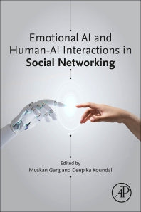 Emotional AI and Human-AI Interactions in Social Networking (Paperback) 9780443190964