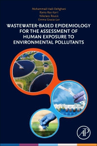 Wastewater-Based Epidemiology for the Assessment of Human Exposure to Environmental Pollutants (Paperback / softback) 9780443191725