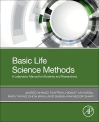 Basic Life Science Methods; A Laboratory Manual for Students and Researchers (Paperback / softback) 9780443191749