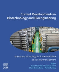 Current Developments in Biotechnology and Bioengineering; Membrane Technology for Sustainable Water and Energy Management (Paperback / softback) 9780443191800