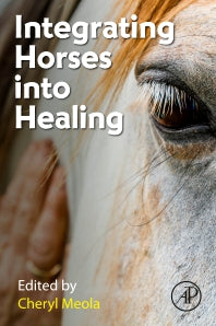 Integrating Horses into Healing (Paperback / softback) 9780443191954