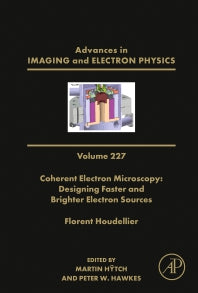 Coherent Electron Microscopy: Designing Faster and Brighter Electron Sources (Hardback) 9780443193248