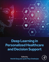 Deep Learning in Personalized Healthcare and Decision Support (Paperback / softback) 9780443194139