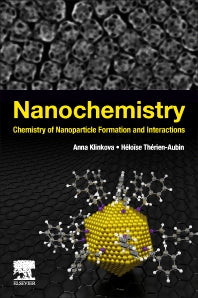 Nanochemistry; Chemistry of Nanoparticle Formation and Interactions (Paperback / softback) 9780443214479