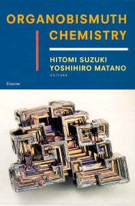 Organobismuth Chemistry (Hardback) 9780444205285