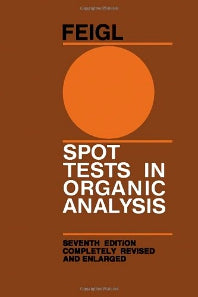 Spot Tests in Organic Analysis (Hardback) 9780444402097