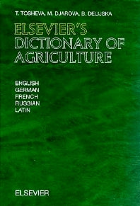 Elsevier's Dictionary of Agriculture; In English, German, French, Russian and Latin (Hardback) 9780444500052