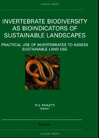 Invertebrate Biodiversity as Bioindicators of Sustainable Landscapes; Practical Use of Invertebrates to Assess Sustainable Land Use (Hardback) 9780444500199