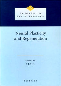 Neural Plasticity and Regeneration (Hardback) 9780444502094