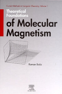 Theoretical Foundations of Molecular Magnetism (Hardback) 9780444502292