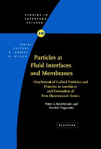 Particles at Fluid Interfaces and Membranes; Attachment of Colloid Particles and Proteins to Interfaces and Formation of Two-Dimensional Arrays (Hardback) 9780444502346