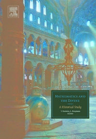 Mathematics and the Divine; A Historical Study (Hardback) 9780444503282