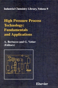 High Pressure Process Technology: Fundamentals and Applications (Hardback) 9780444504982