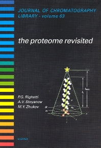 The Proteome Revisited; Theory and Practice of all Relevant Electrophoretic Steps (Hardback) 9780444505262