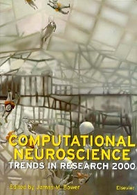 Computational Neuroscience; Trends in Research 2000 (Hardback) 9780444505491