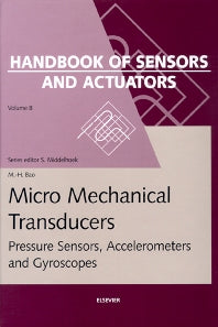 Micro Mechanical Transducers; Pressure Sensors, Accelerometers and Gyroscopes (Hardback) 9780444505583