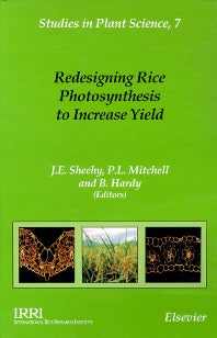 Redesigning Rice Photosynthesis to Increase Yield (Hardback) 9780444506108