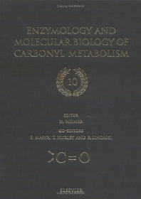 Enzymology and Molecular Biology of Carbonyl Metabolism 10 (Hardback) 9780444506412