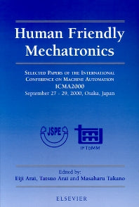 Human Friendly Mechatronics (Hardback) 9780444506498