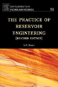 The Practice of Reservoir Engineering (Revised Edition) (Paperback / softback) 9780444506719