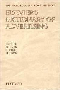 Elsevier's Dictionary of Advertising; In English, German, French and Russian (Hardback) 9780444506917