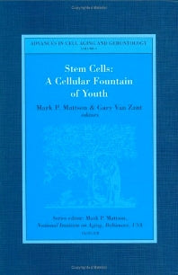 Stem Cells: A Cellular Fountain of Youth (Hardback) 9780444507310