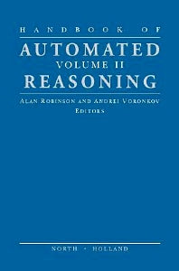 Handbook of Automated Reasoning (Hardback) 9780444508126