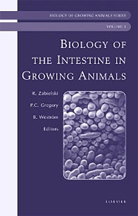 Biology of the Intestine in Growing Animals; Biology of Growing Animals Series (Hardback) 9780444509284