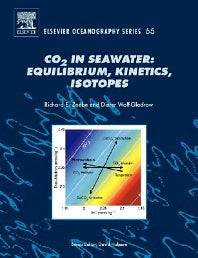 CO2 in Seawater: Equilibrium, Kinetics, Isotopes (Paperback / softback) 9780444509468