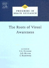 The Roots of Visual Awareness (Hardback) 9780444509789