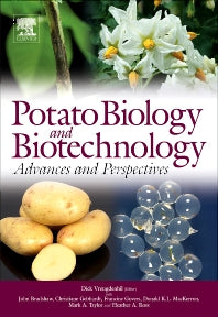 Potato Biology and Biotechnology; Advances and Perspectives (Hardback) 9780444510181