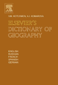 Elsevier's Dictionary of Geography; in English, Russian, French, Spanish and German (Hardback) 9780444510426