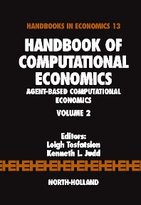 Handbook of Computational Economics; Agent-Based Computational Economics (Hardback) 9780444512536