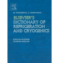 Elsevier's Dictionary of Refrigeration and Cryogenics; English-Russian and Russian-English (Hardback) 9780444512703