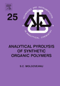 Analytical Pyrolysis of Synthetic Organic Polymers (Hardback) 9780444512925