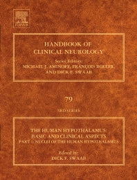 Human Hypothalamus: Basic and Clinical Aspects, Part I (Hardback) 9780444513571