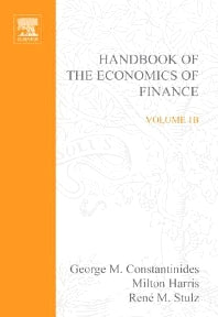 Handbook of the Economics of Finance; Financial Markets and Asset Pricing (Hardback) 9780444513632