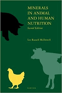Minerals in Animal and Human Nutrition (Hardback) 9780444513670