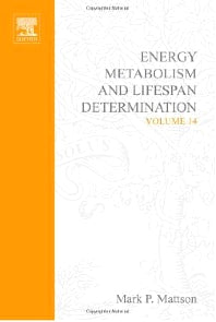 Energy Metabolism and Lifespan Determination (Hardback) 9780444514929